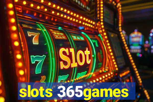 slots 365games